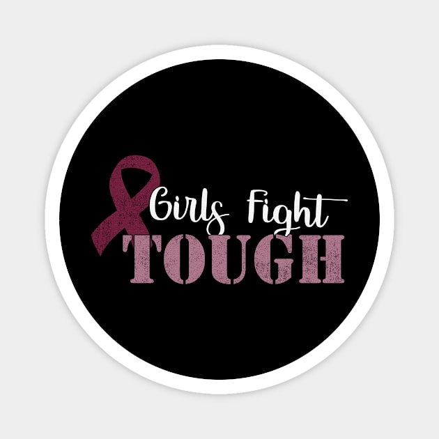 Girls Fight Tough Sickle Cell Awareness Burgundy Ribbon Warrior Magnet by celsaclaudio506